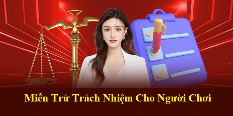 Người chơi không cần chịu trách nhiệm khi